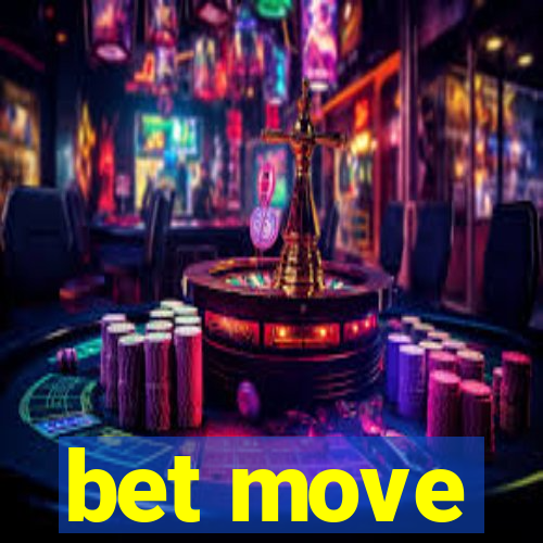 bet move